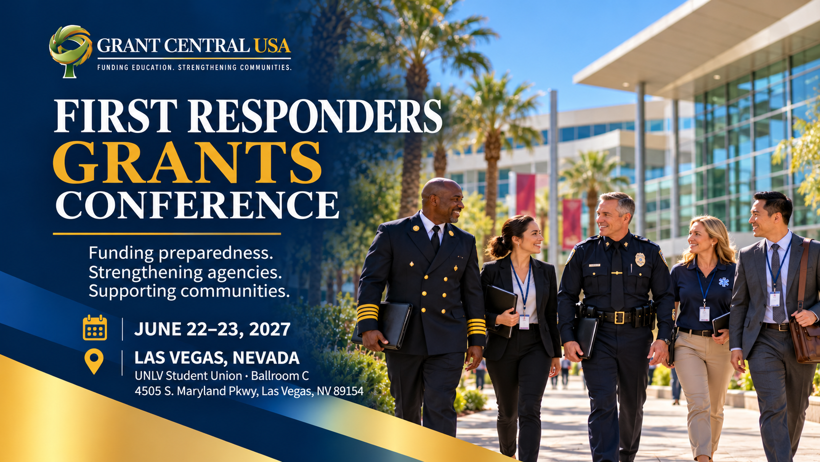 First Responders Grants Conference, June 22–23, 2027, at UNLV Student Union, Ballroom C, Las Vegas, featuring public safety professionals.