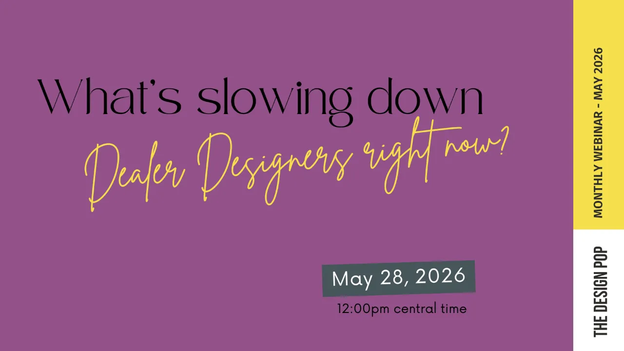 What’s Slowing Dealer Designers Down Right Now?