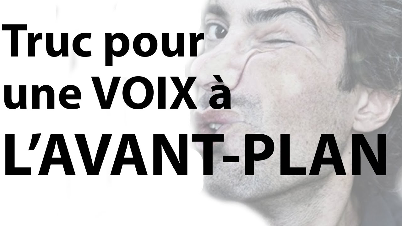 Etienne Tremblay – faire ressortir une voix dans le mix