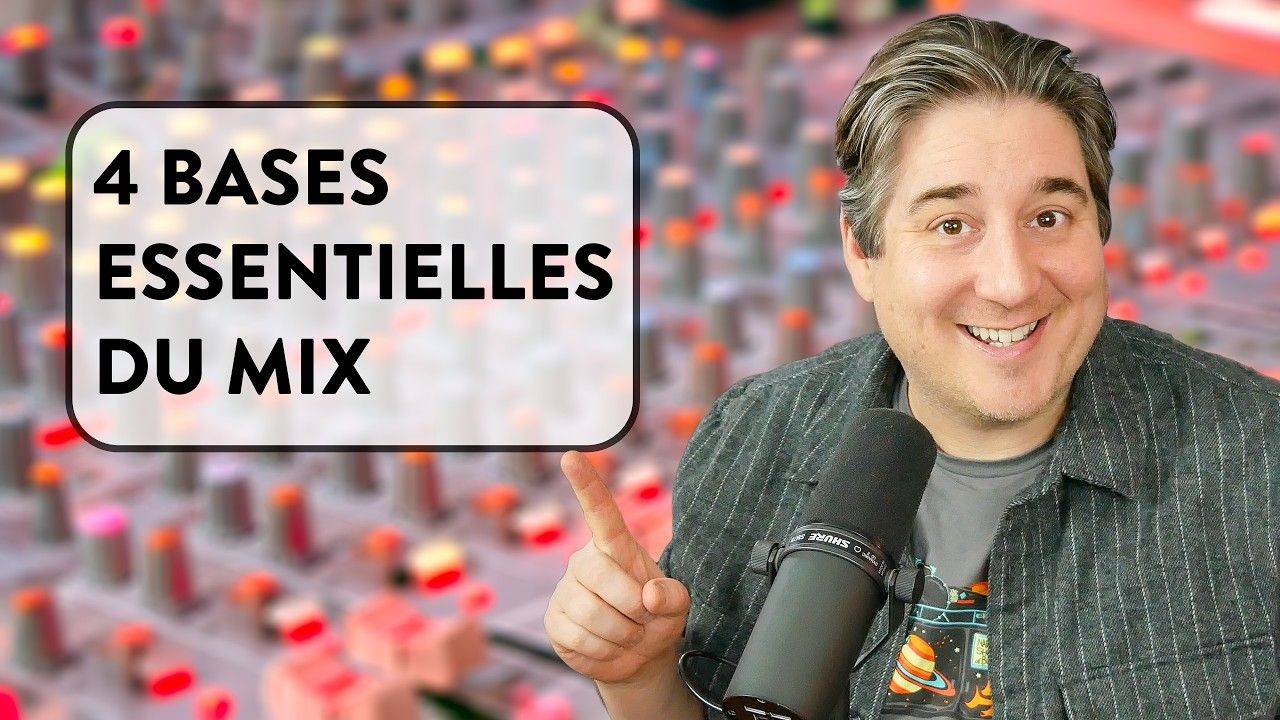 Etienne Tremblay – les 4 fondamentaux du mix