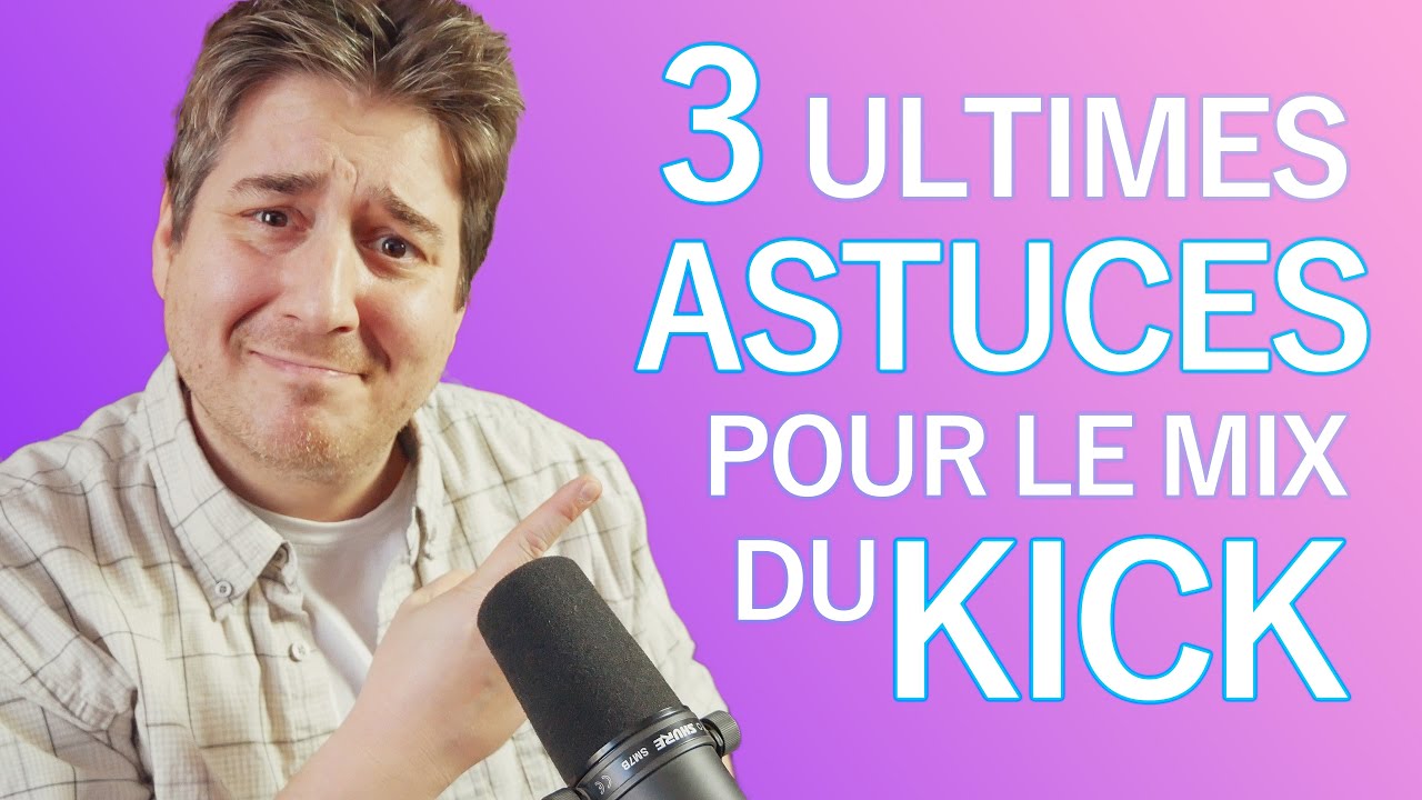 Etienne Tremblay – mixer et compresser un kick