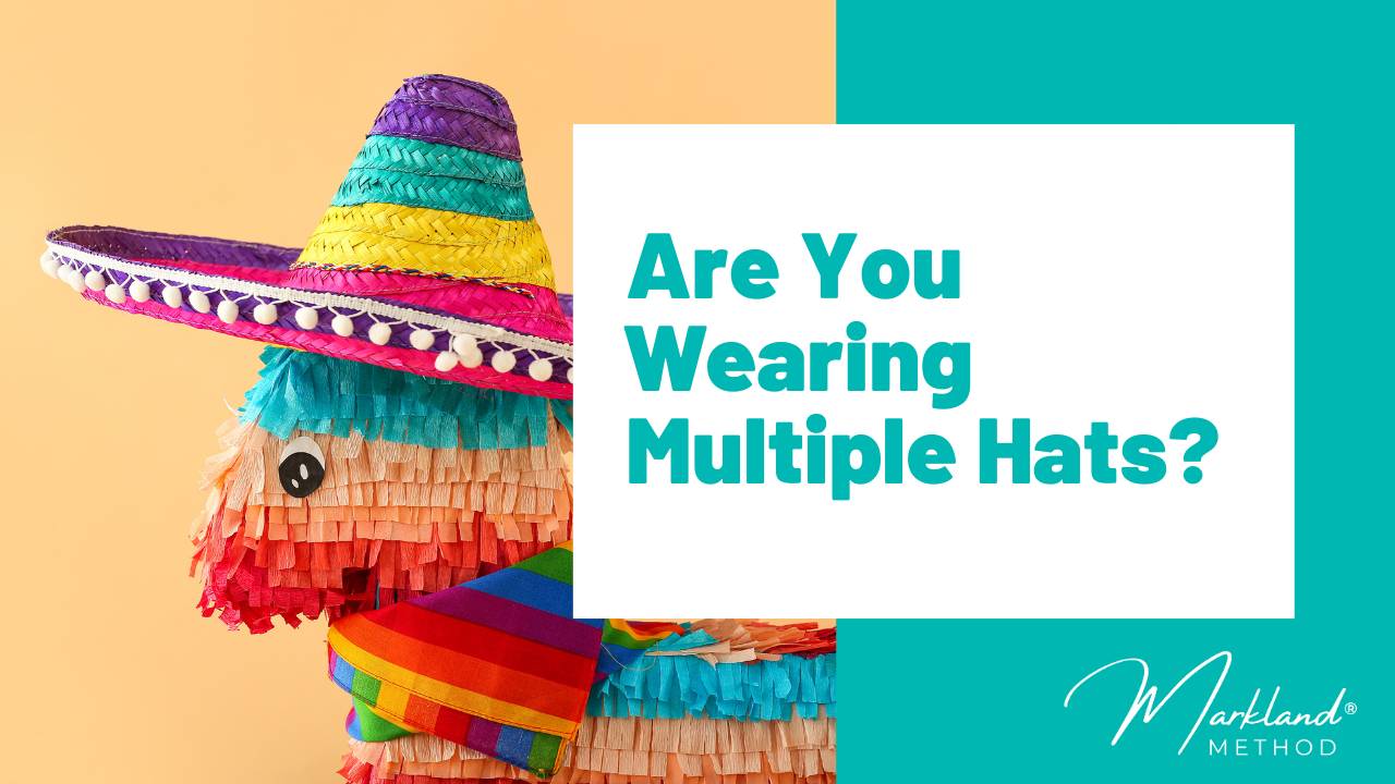 The Art of Wearing Multiple Hats
