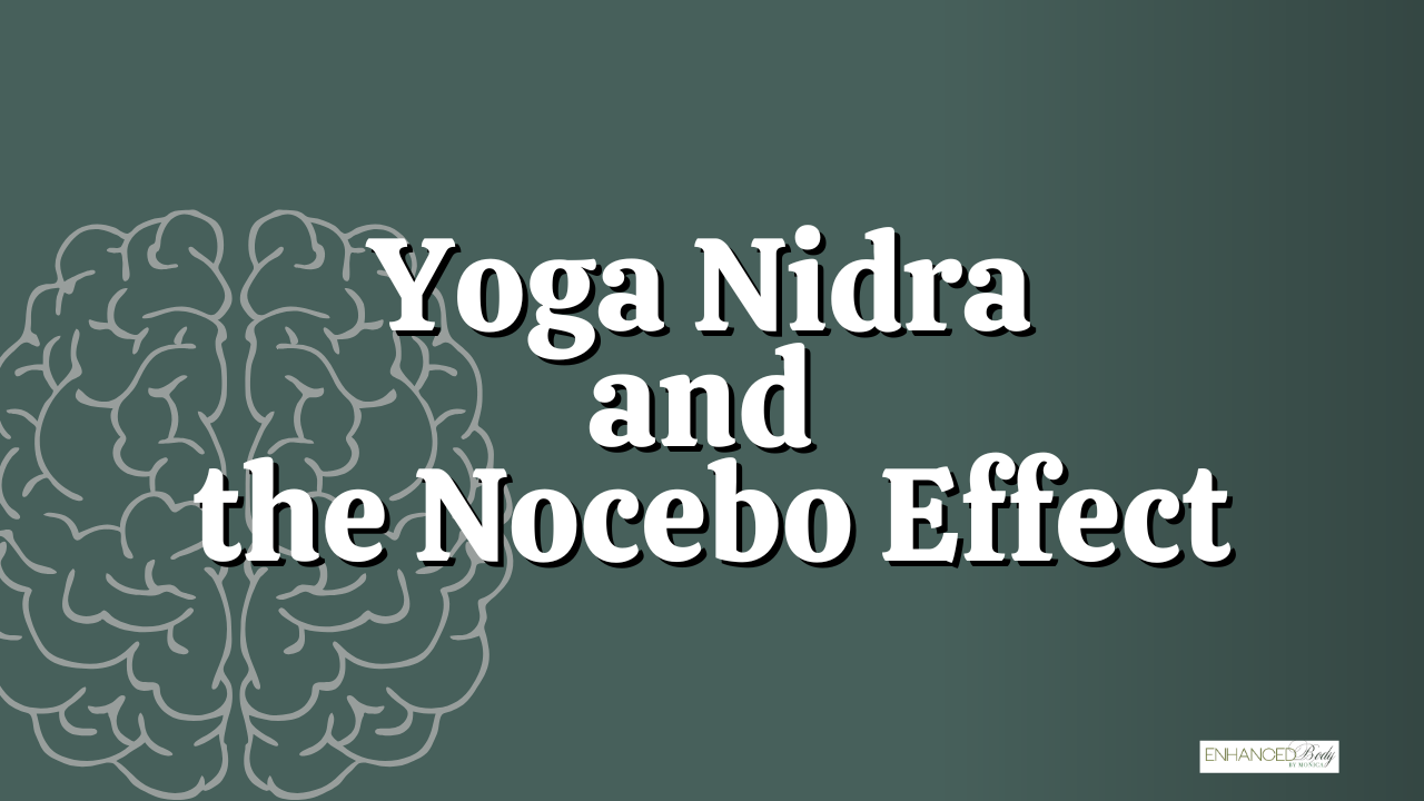 Blog cover - yoga nidra and the nocebo effect