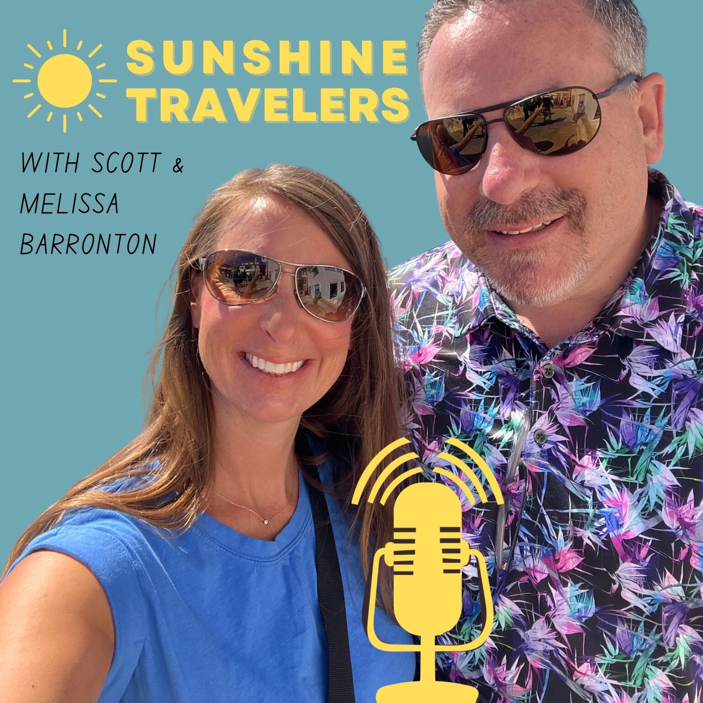 Scott and Melissa - The Sunshine Travelers