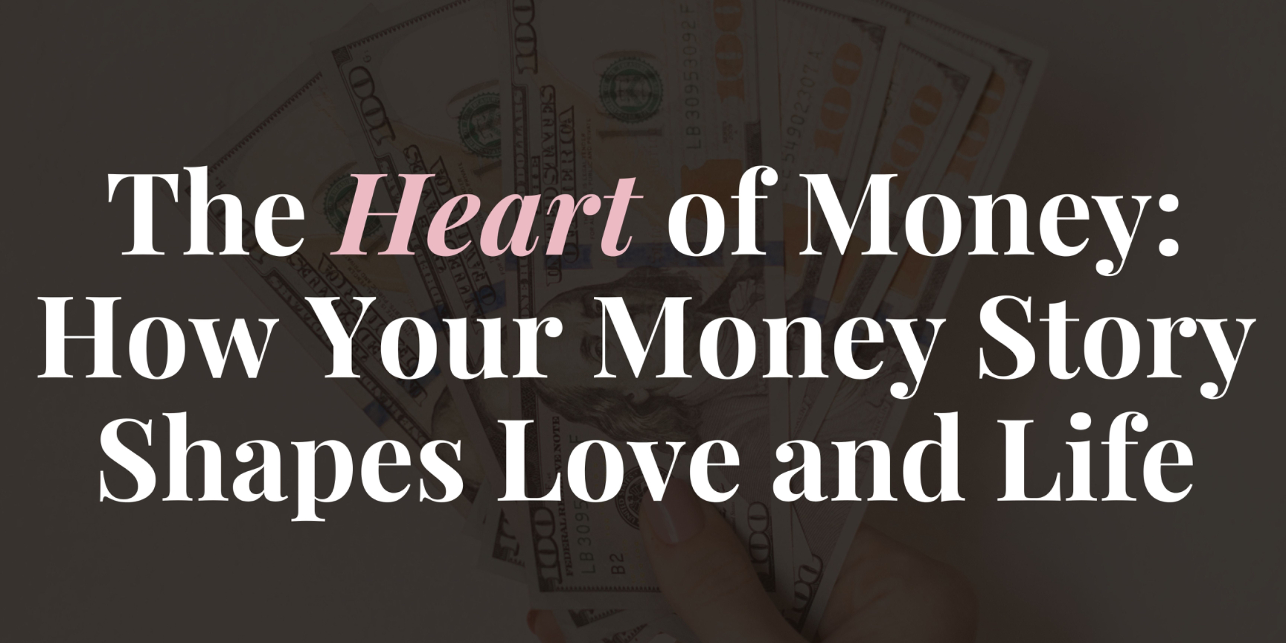 Money and Self-Worth: How Your Story Shapes Your Life