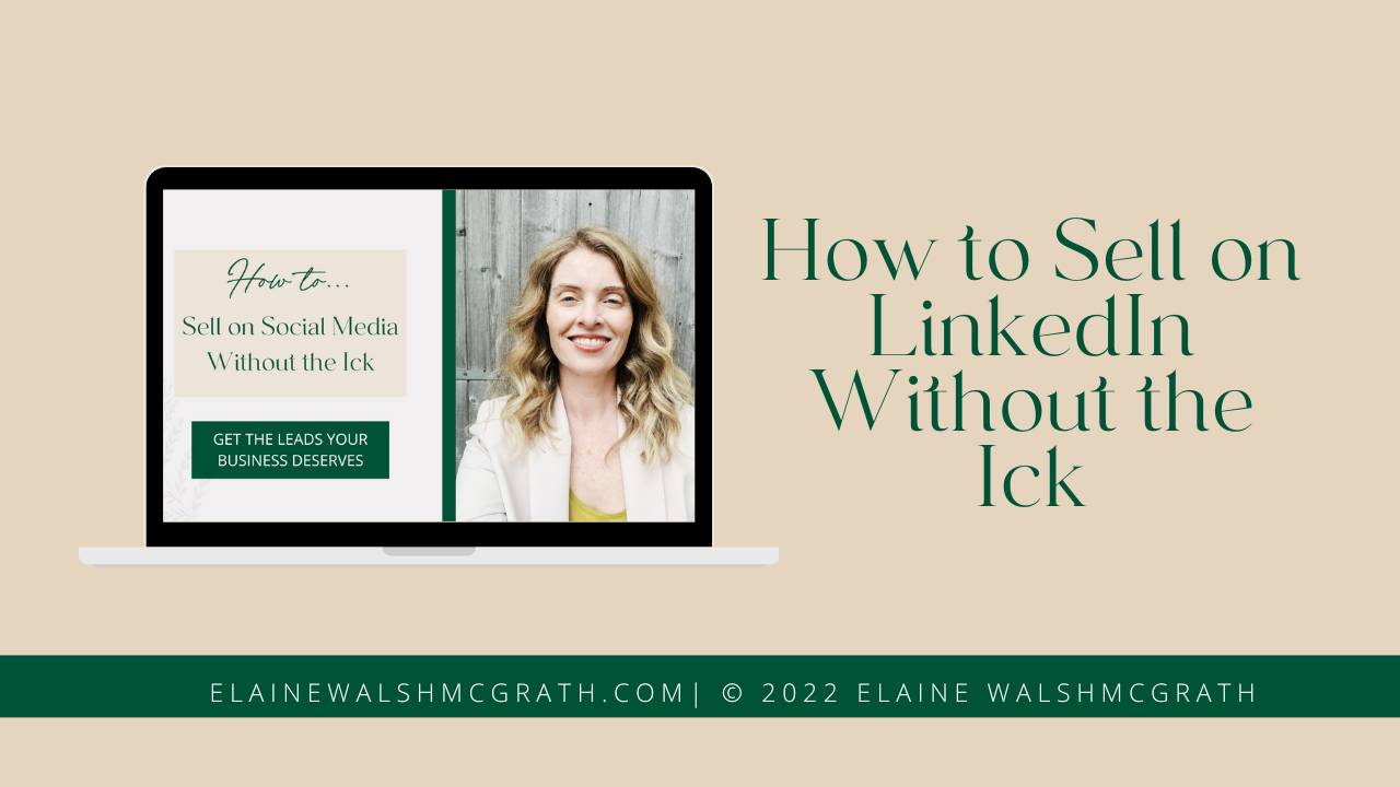 How to Sell on LinkedIn Without the Ick