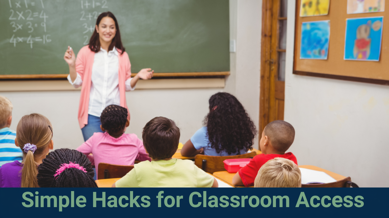 Simple Hacks for Classroom Access