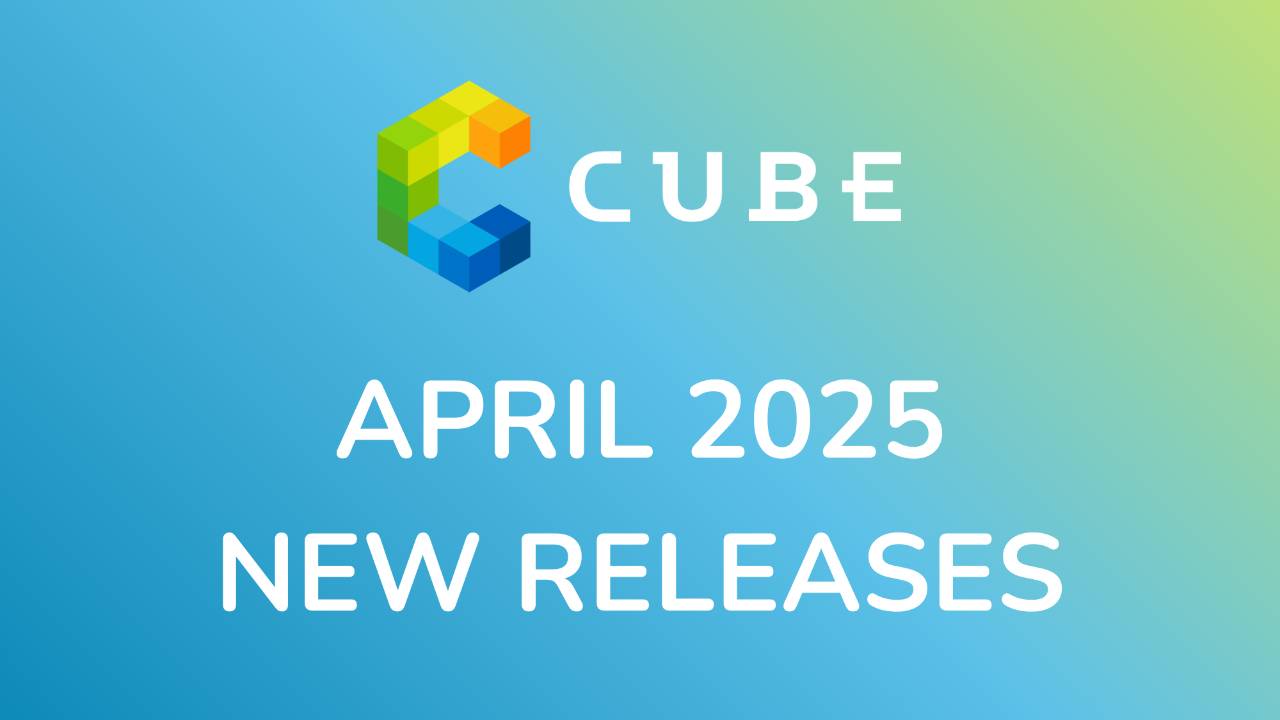 CUBE NEW Releases April 2025
