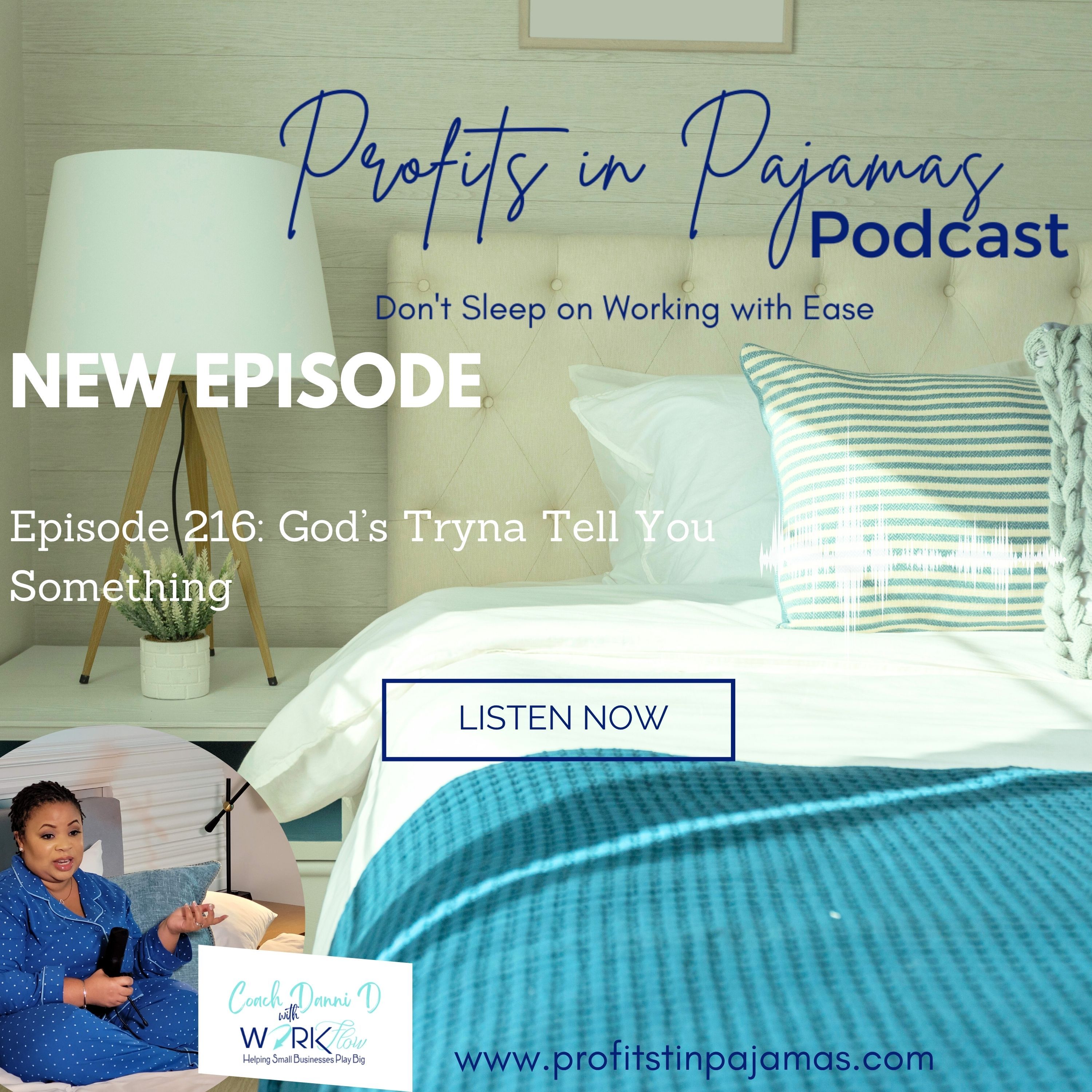 Episode 216: God’s Tryna Tell You Something episode artwork