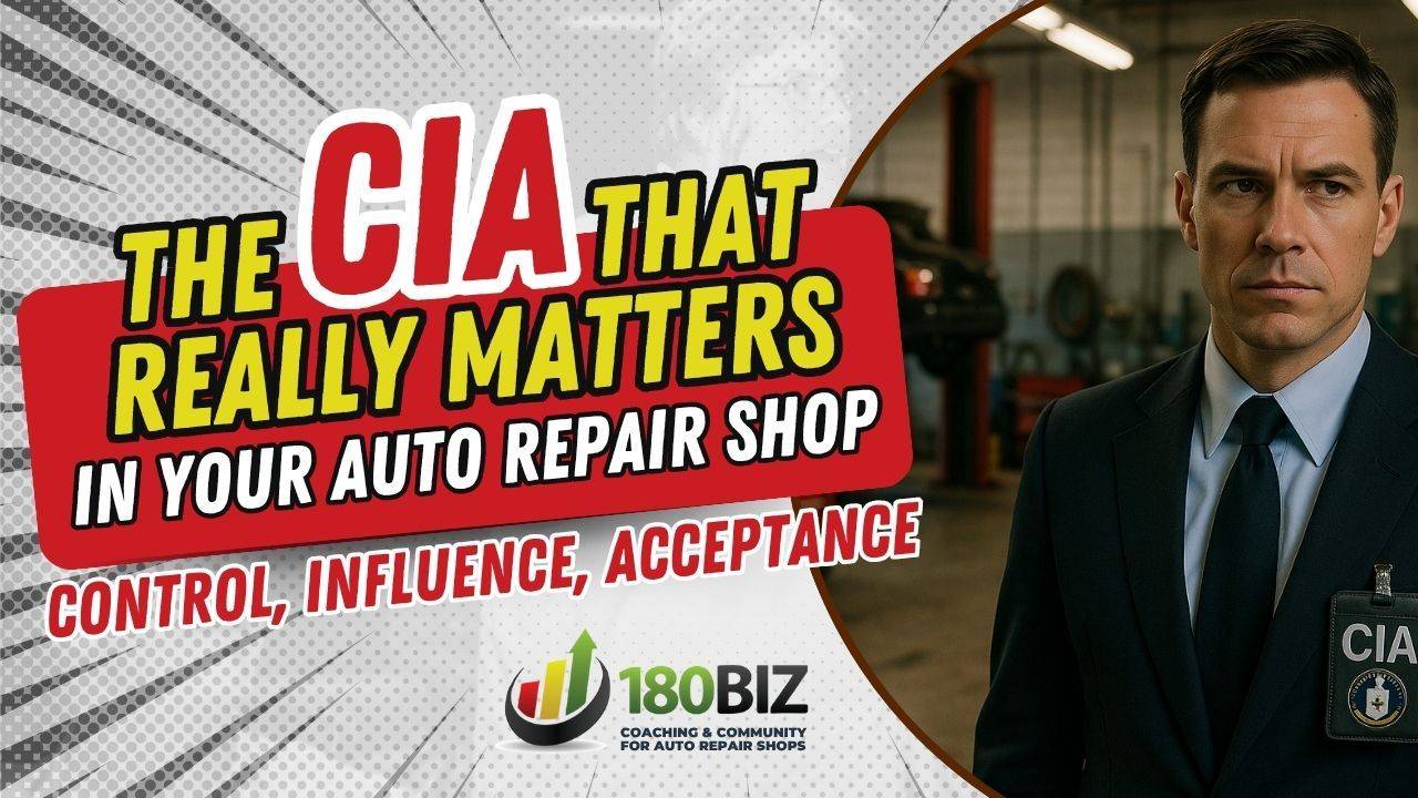 The CIA That Really Matters in Your Auto Repair Shop