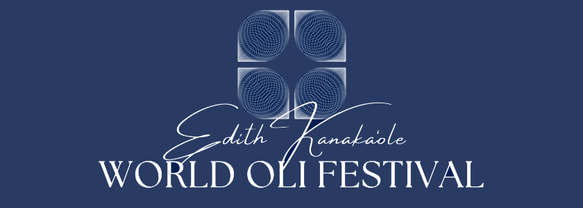 Edith Kanakaole World Oli Festival