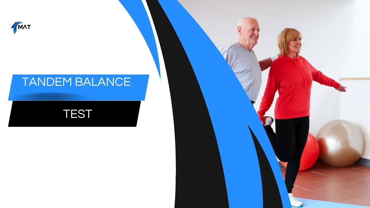 Balance and Proprioception: Tandem Balance Test