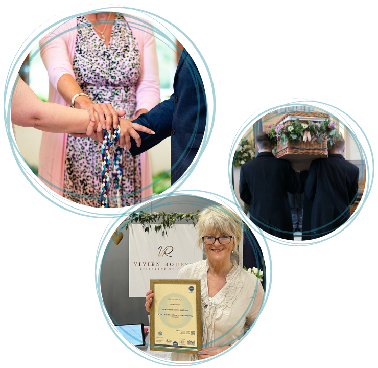 Collage of four circular images representing different aspects of celebrancy training with the International College of Professional Celebrants. The largest circle at the top shows a handfasting ceremony with a celebrant binding the couple’s hands using colorful braided cords. To the right, a smaller circle depicts a solemn scene of two men carrying a casket, signifying funeral services. The bottom left circle shows a woman holding an award certificate and smiling, standing in front of a banner that reads 'Vivien Rousso - Celebrant of...'. The images are enclosed by thin teal outlines, highlighting the range of celebrant ceremonies and achievements.