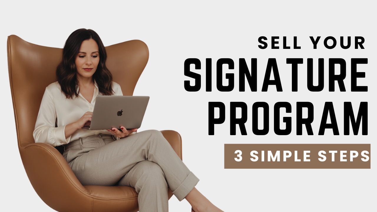 Sell Your Signature Program