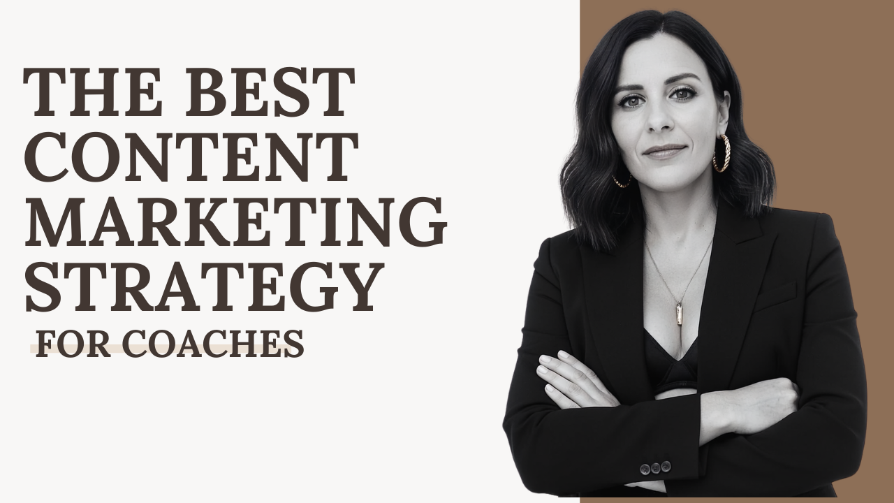 BEST Content Marketing Strategy For Coaches and Content Marketing 101