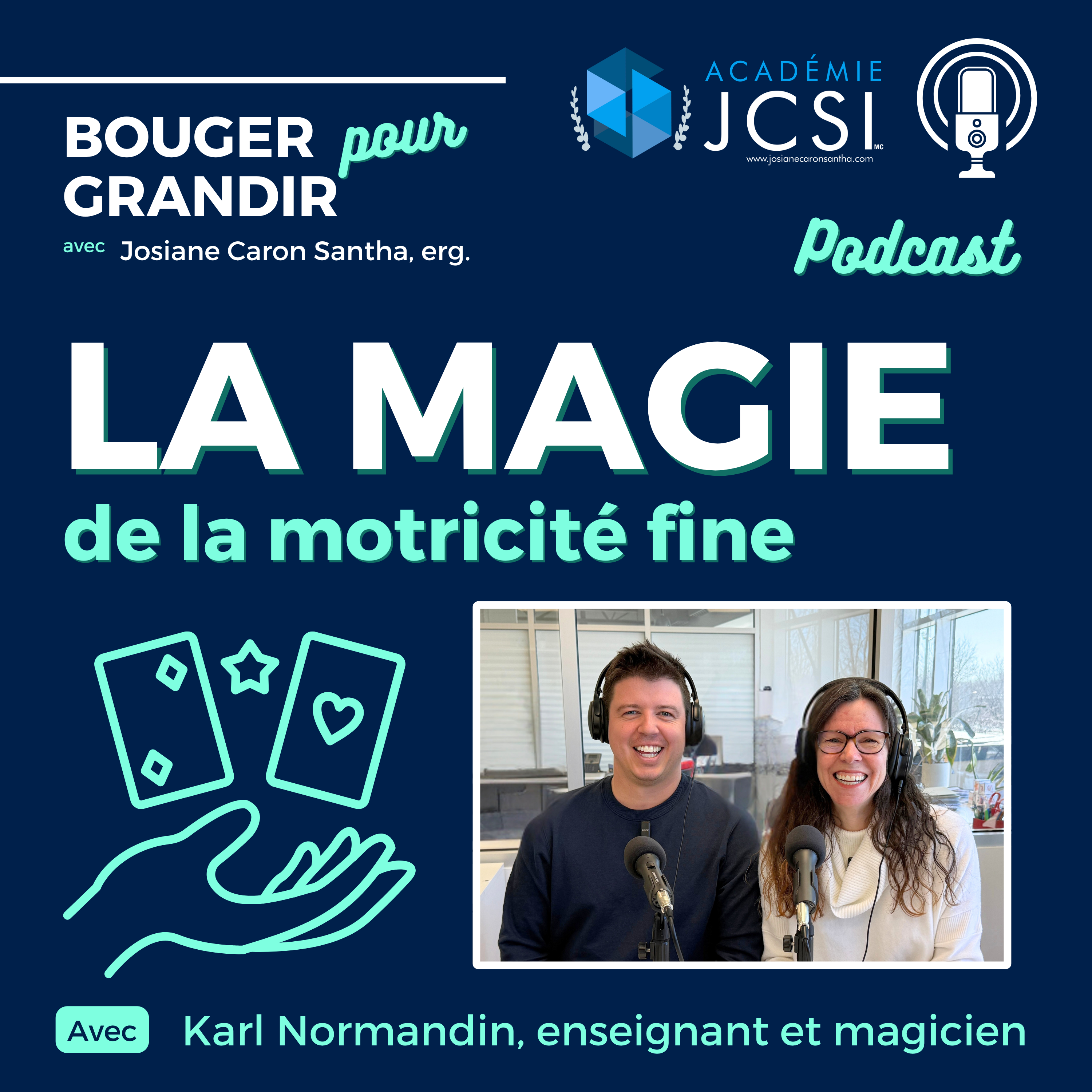#98. La magie de la motricité fine avec Karl Normandin, magicien pédagogique 🎩 episode artwork