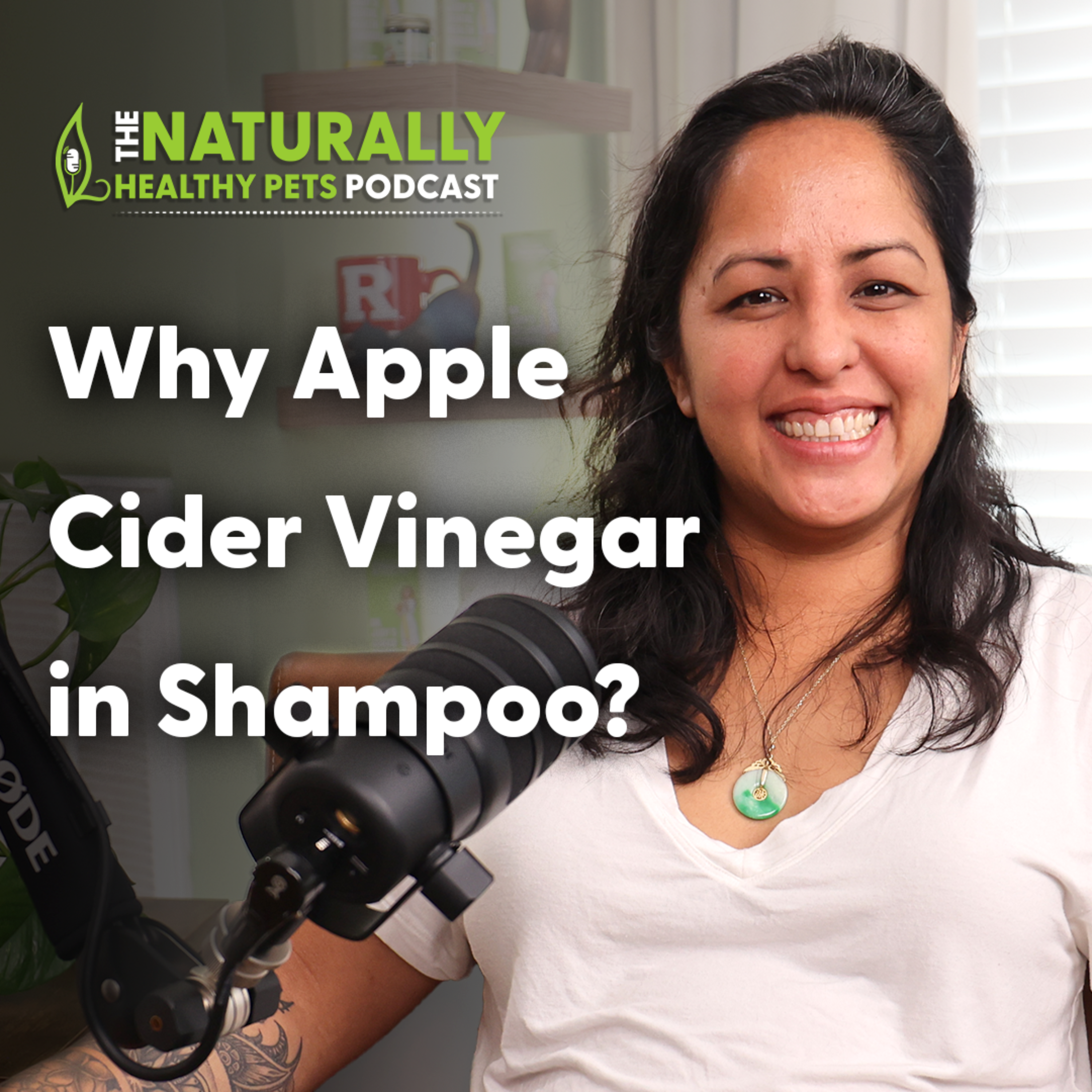EP 89: Why Apple Cider Vinegar in Shampoo?  with Janine Ling