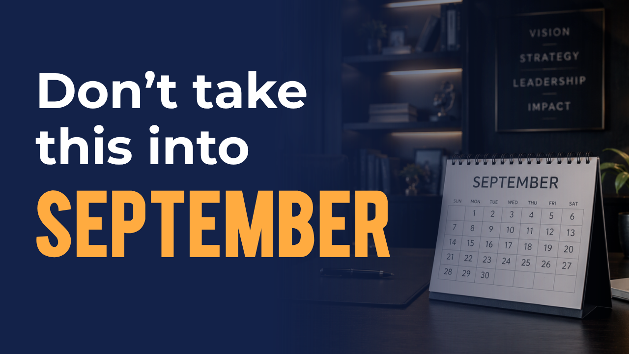 End-of-Summer Reset: 3 Decisions to Make Progress This Fall