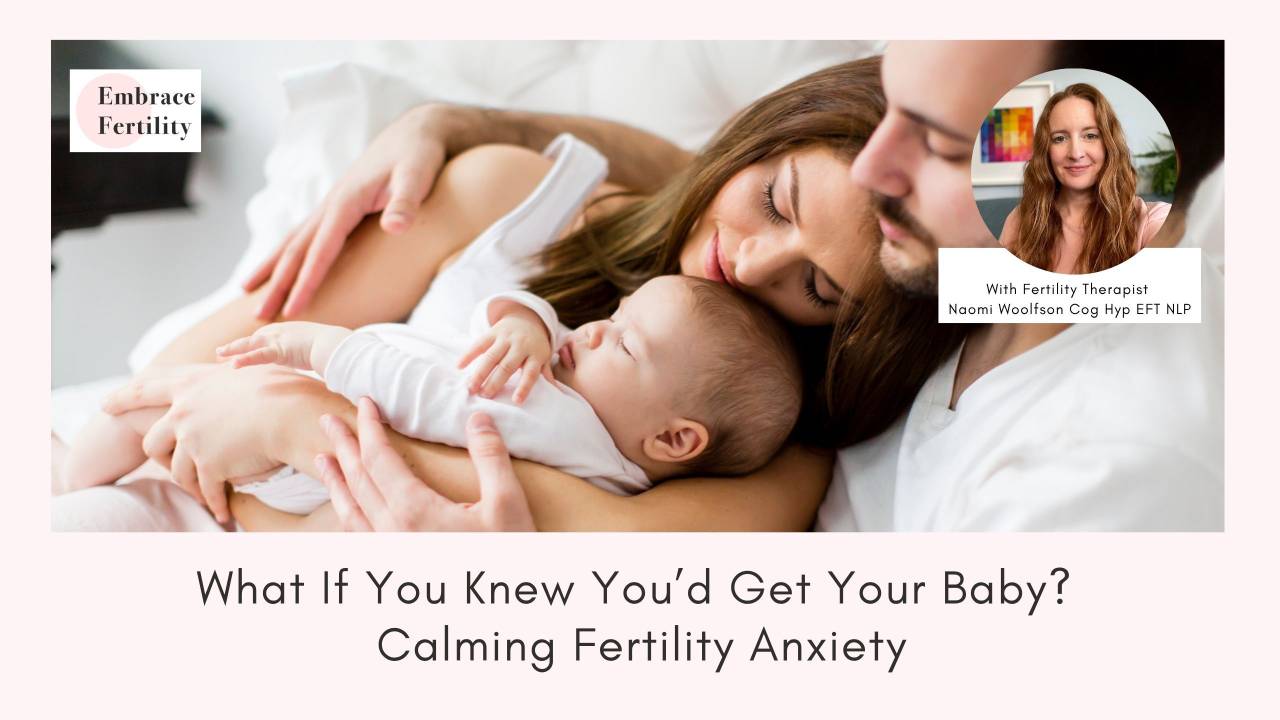  What If You Knew You’d Get Your Baby? Calming Fertility Anxiety couple holding a baby