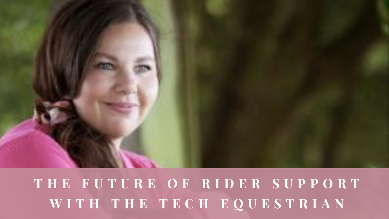 Portrait of Alison Kenward with the words ‘The Future of Rider Support with The Tech Equestrian’.