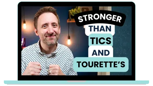 Stronger Than Tics and Tourette's