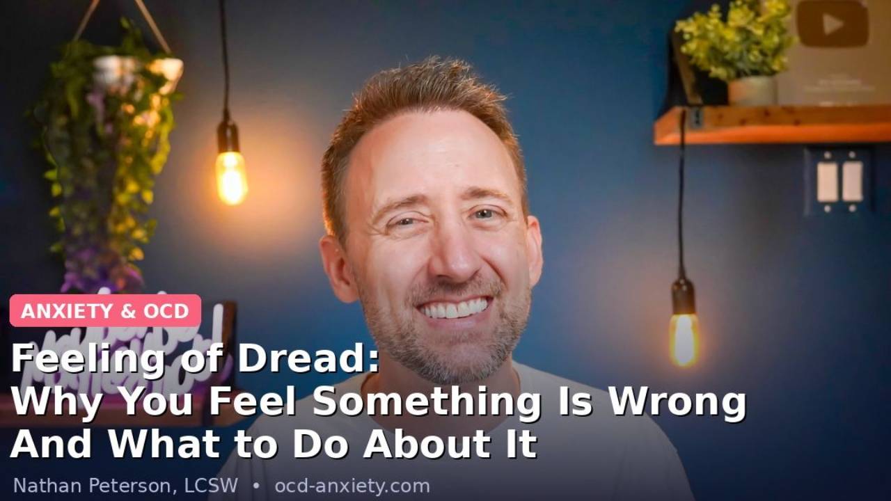 Define Dreadfully Why You Have a Feeling of Dread (And How to Stop It)