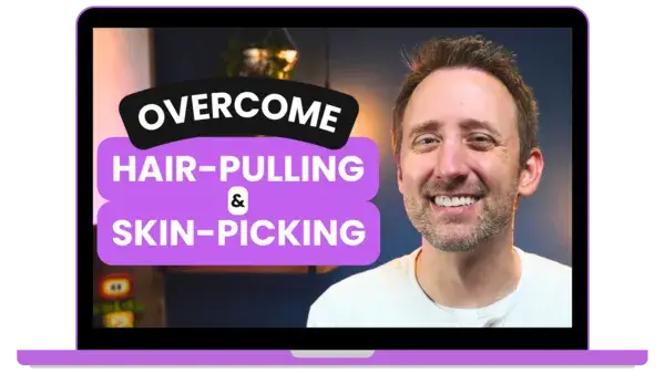 Overcome Hair-Pulling and Skin-Picking