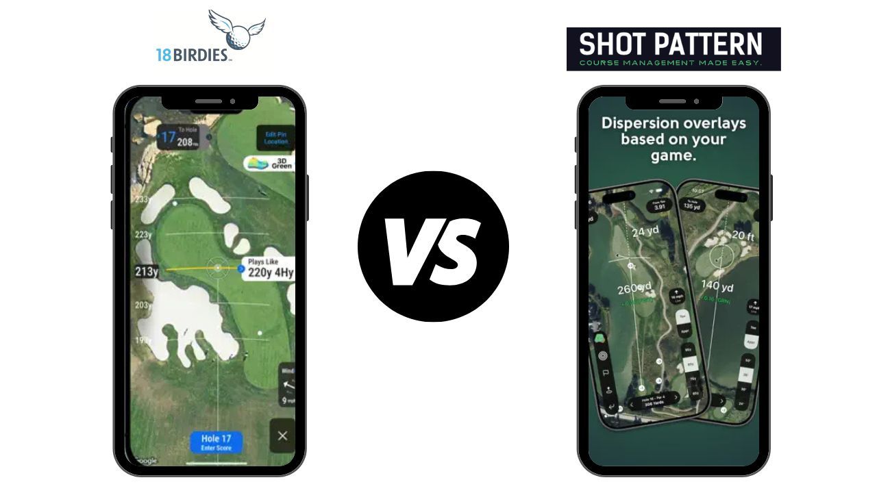 Shot Pattern App vs. 18 Birdies Golf App Comparison