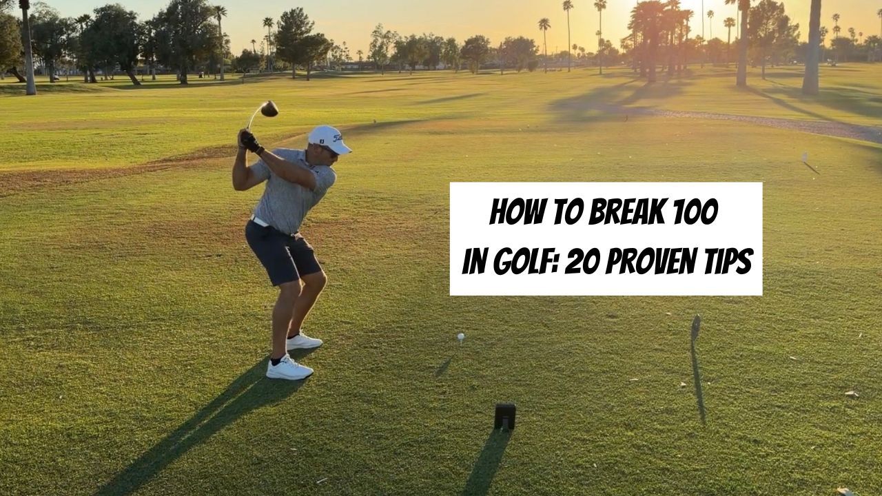 How to break 100 in golf