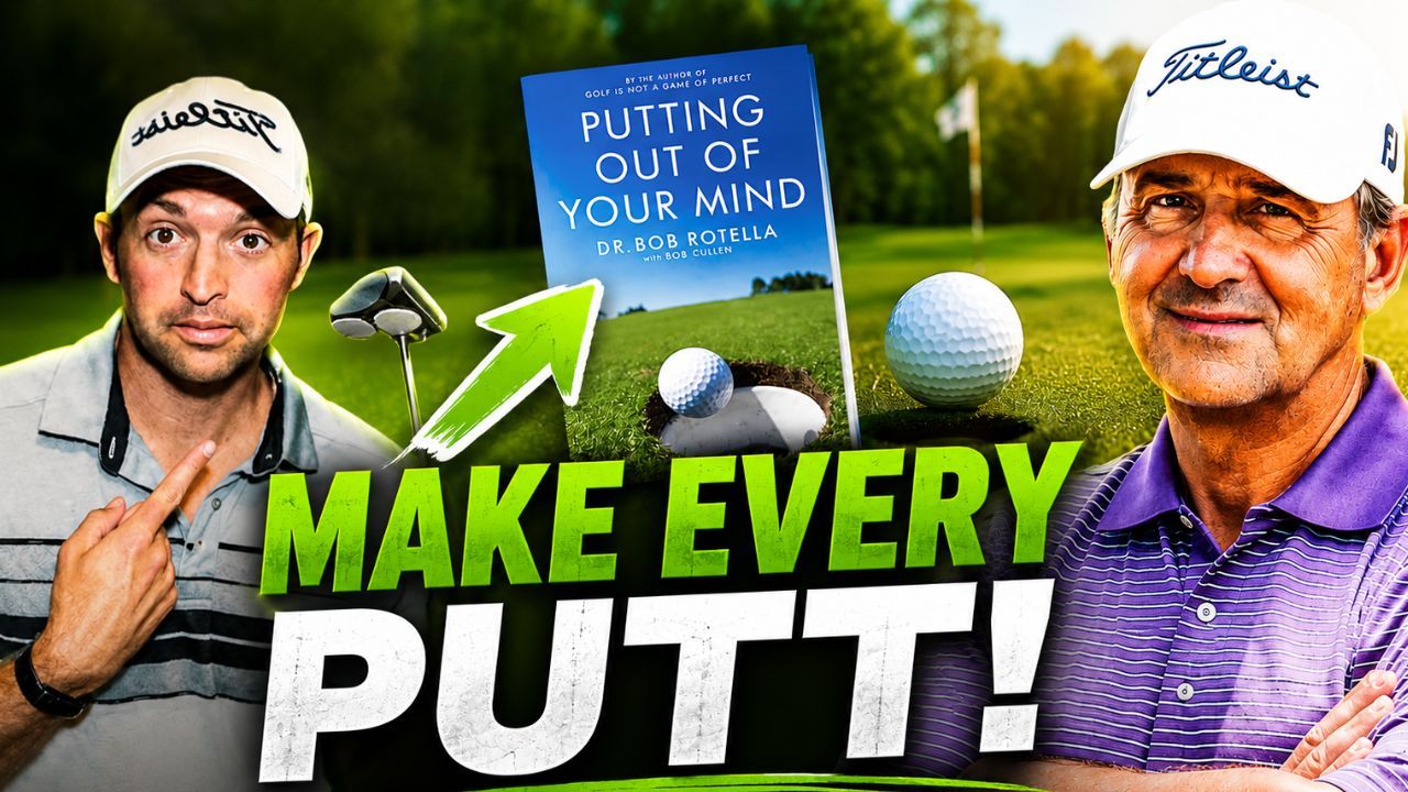 Dr. Bob Rotella Putting Tips