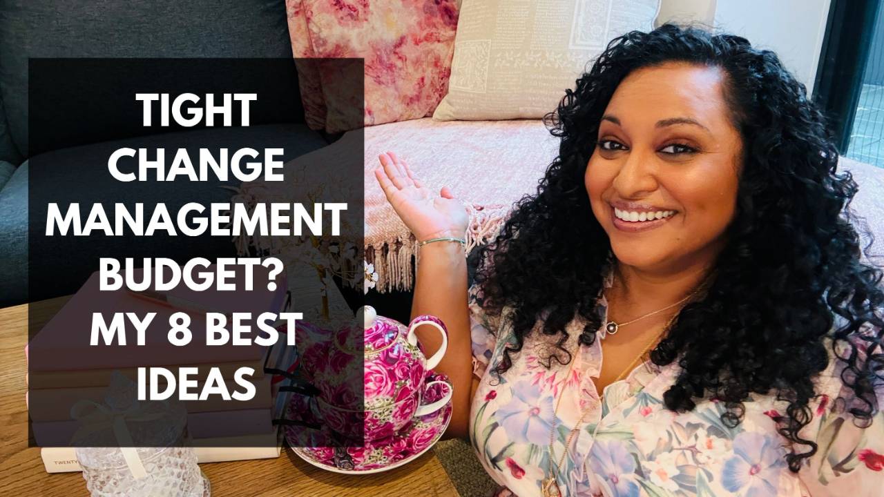 Lata Hamilton in a pink top smiling; text: tight change management budget? My 8 best ideas