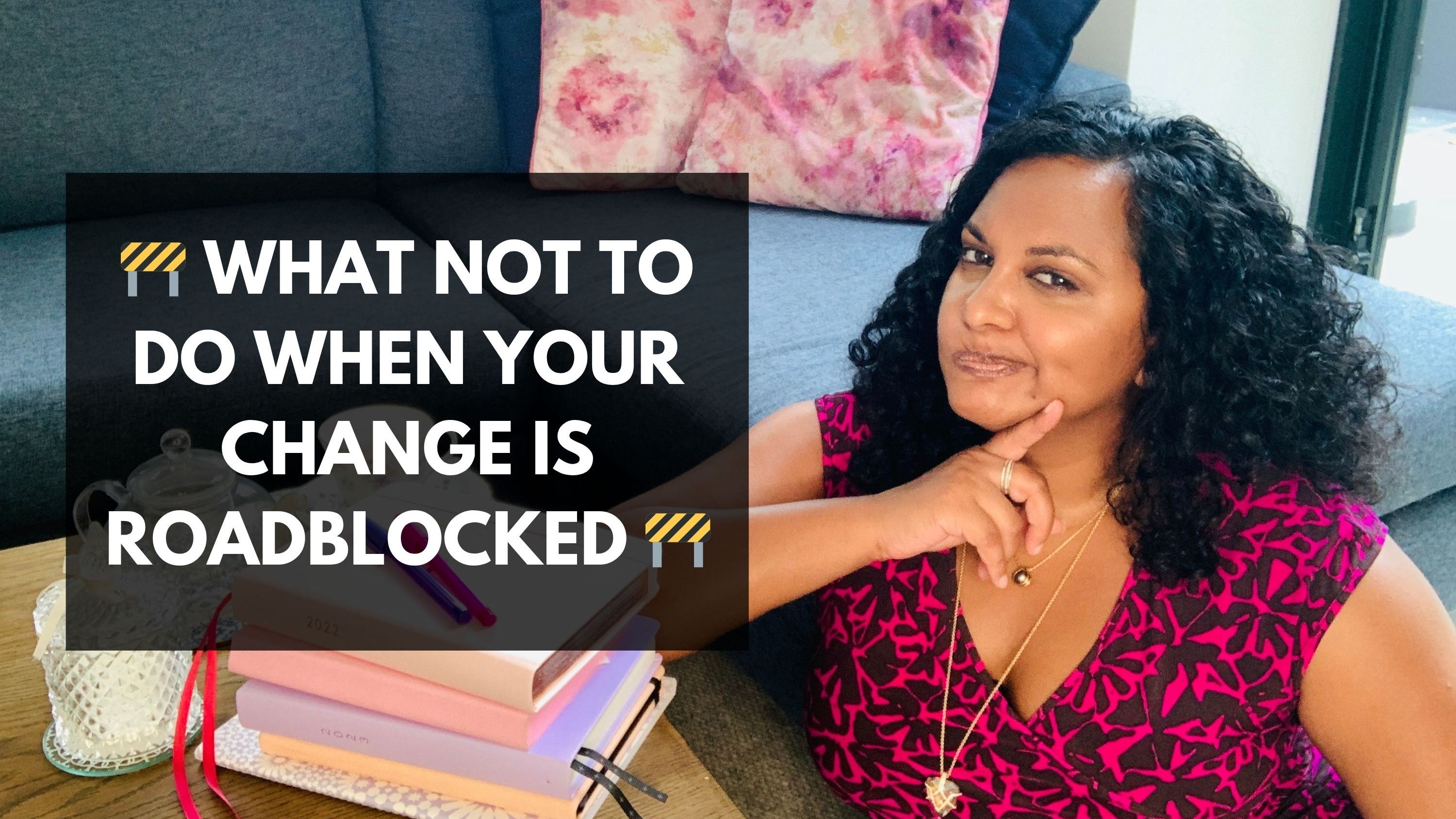 Lata Hamilton in blue top smiling; text: what NOT to do when your change is being roadblocked