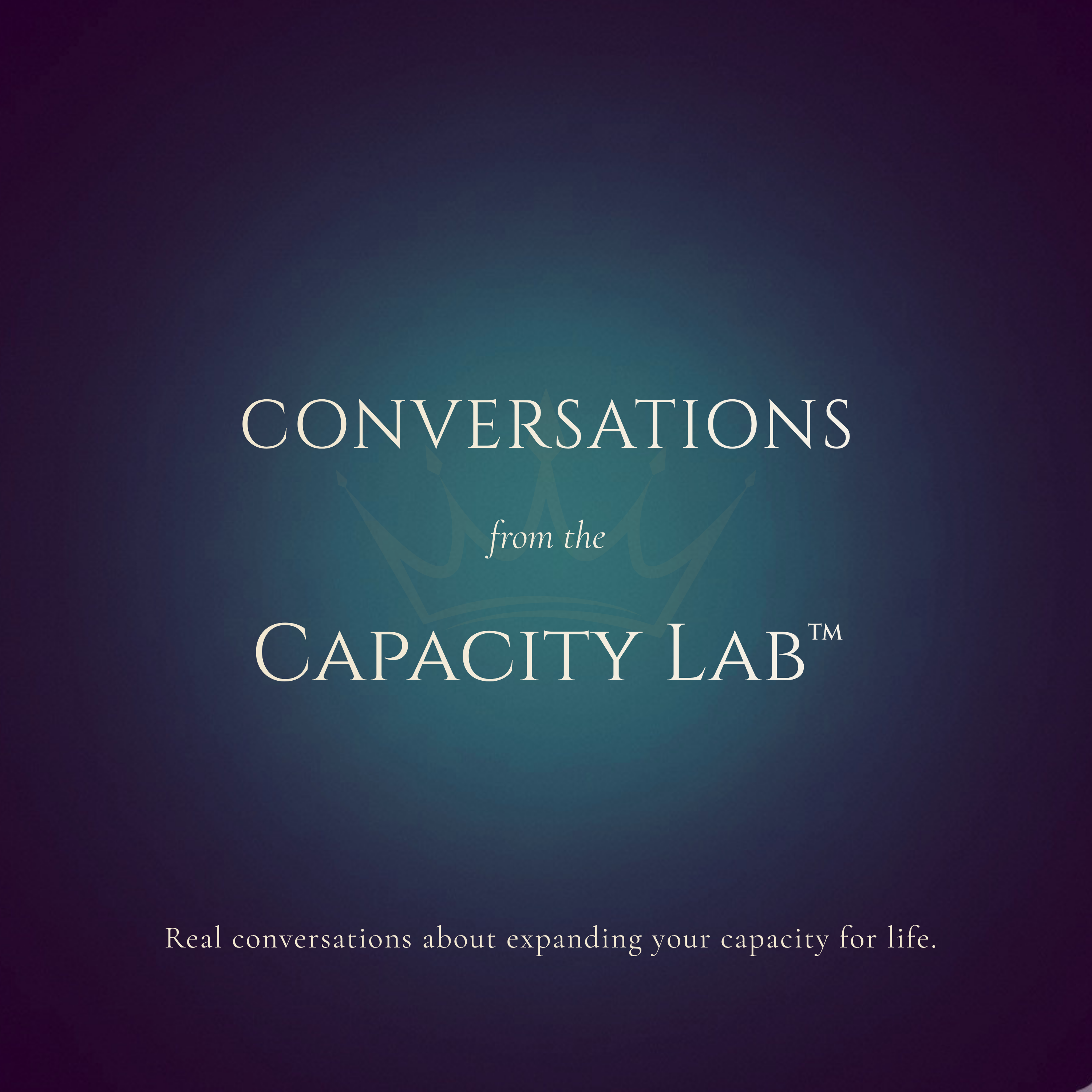 Conversations from the Capacity Lab™