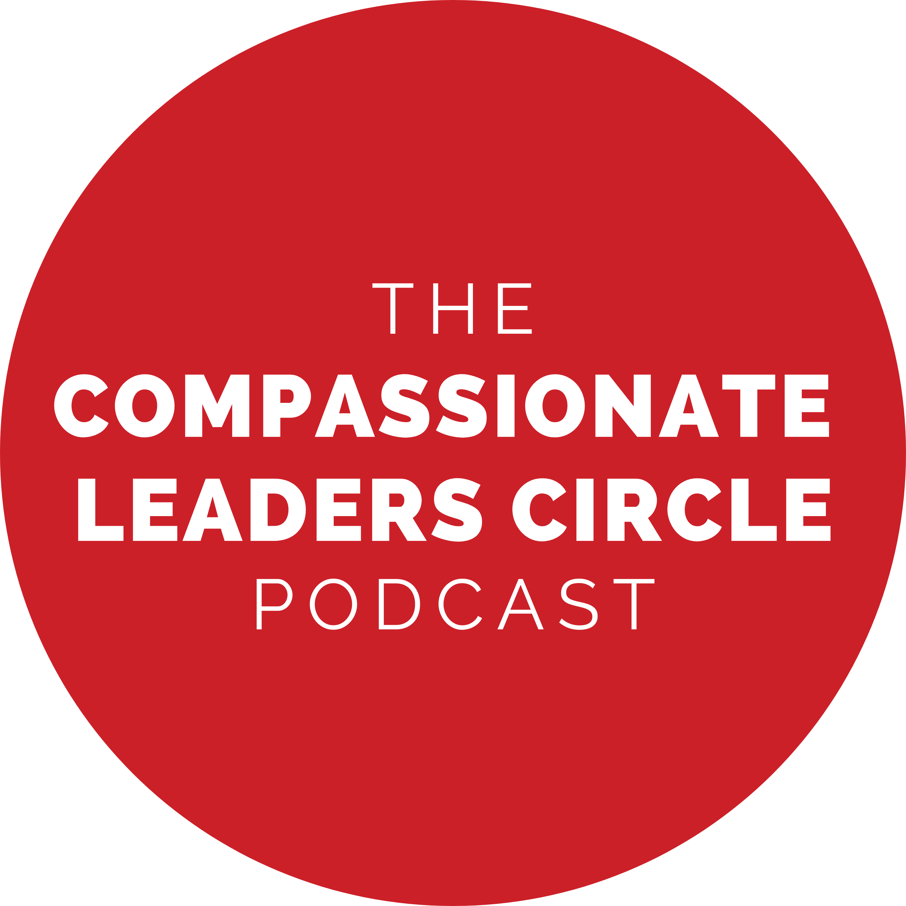 The Compassionate Leaders Circle Podcast