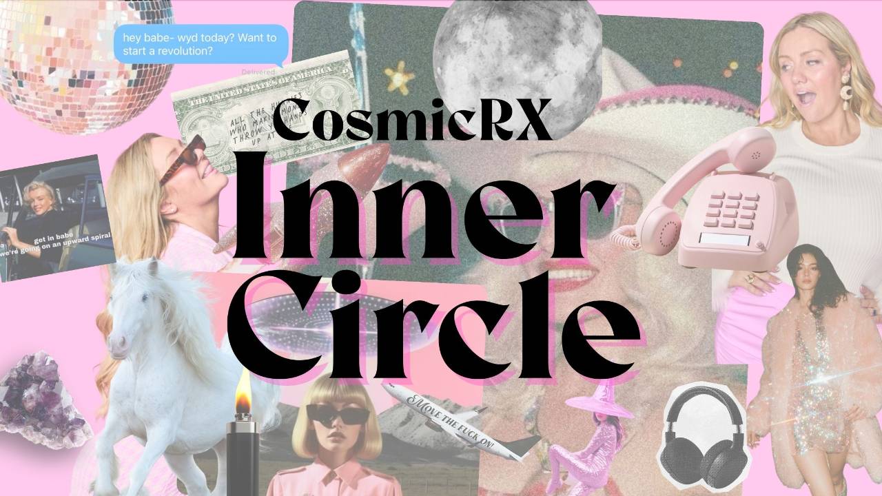 Unlock CosmicRx+ Inner Circle | Monthly membership for CosmicRx alumni