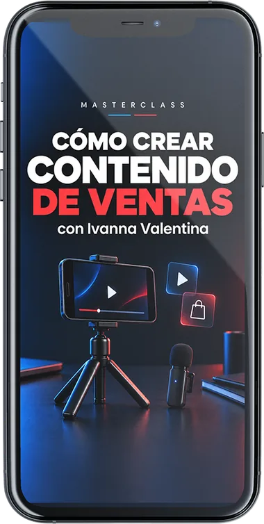 Masterclass de cómo crear contenido de ventas, con Ivanna Valentina