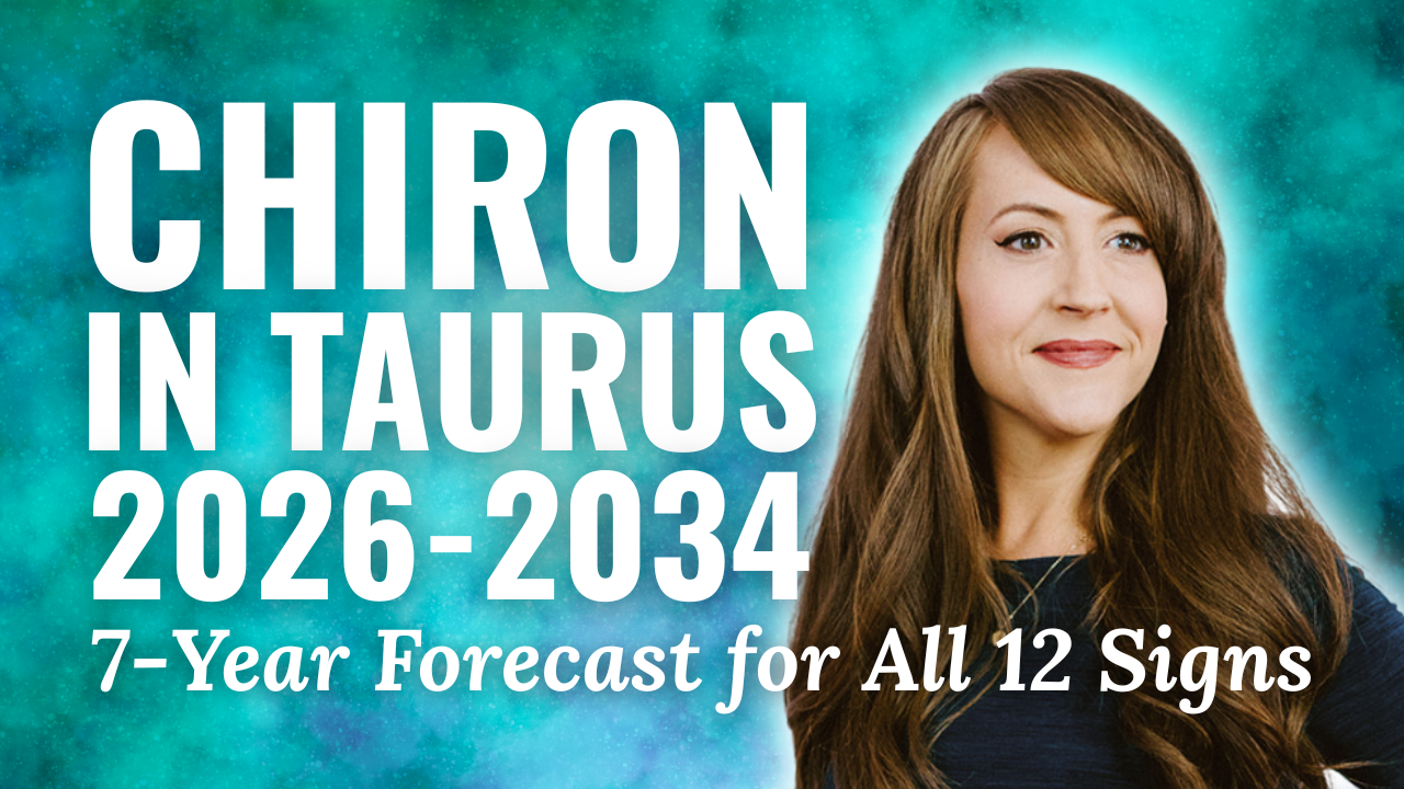 Heather Eland smiling in front of a turquoise cosmic background with the title Chiron in Taurus 2026 - 2034 7 year forecast for all 12 signs