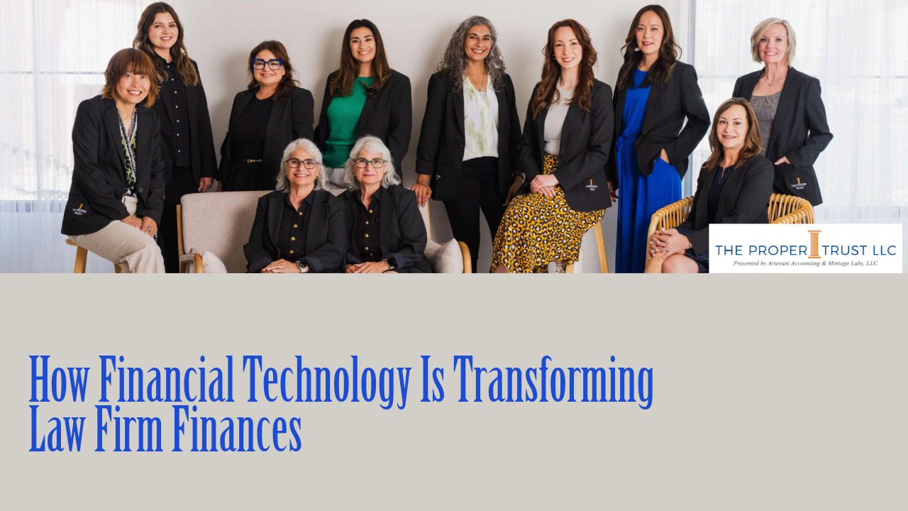 How Financial Technology Is Transforming Law Firm Finances