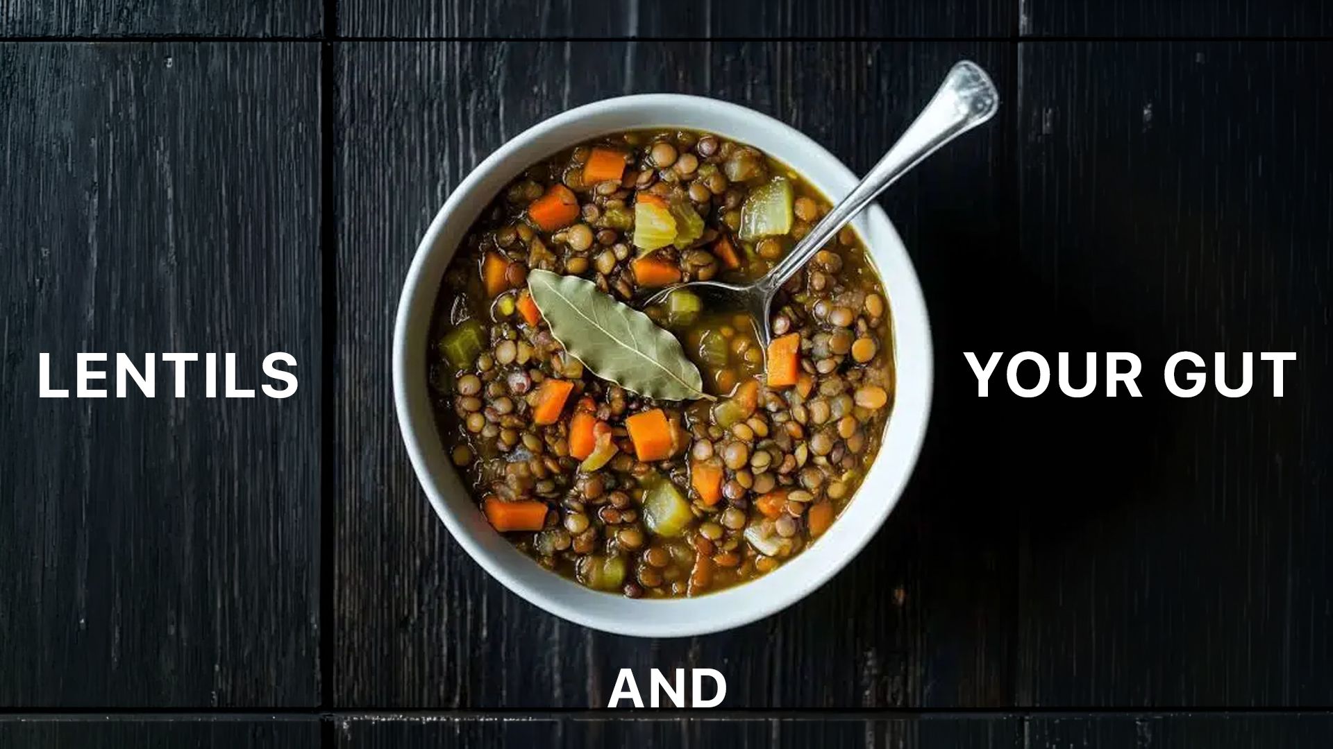 lentils and gut health