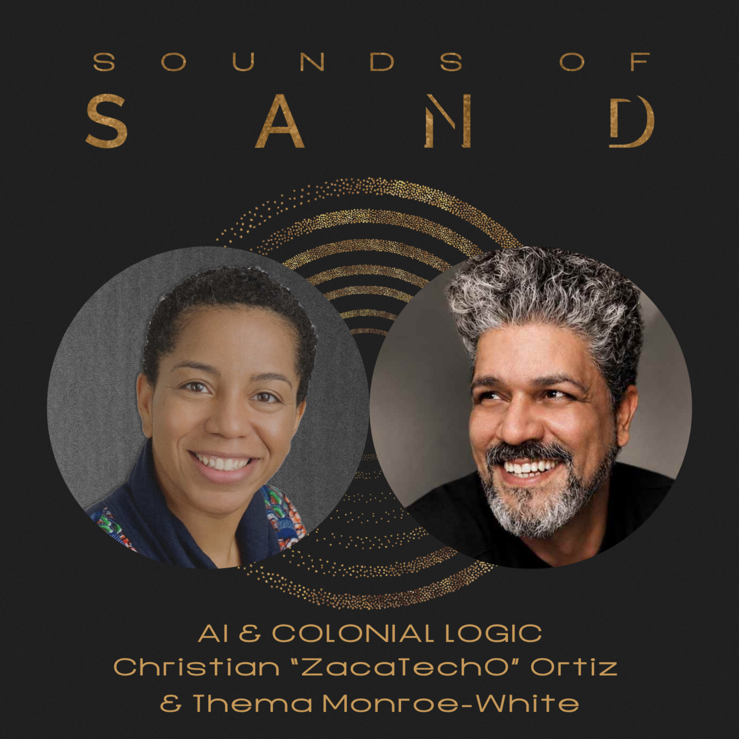 AI & Colonial Logic: Christian “ZacaTechO” Ortiz & Thema Monroe-White episode artwork