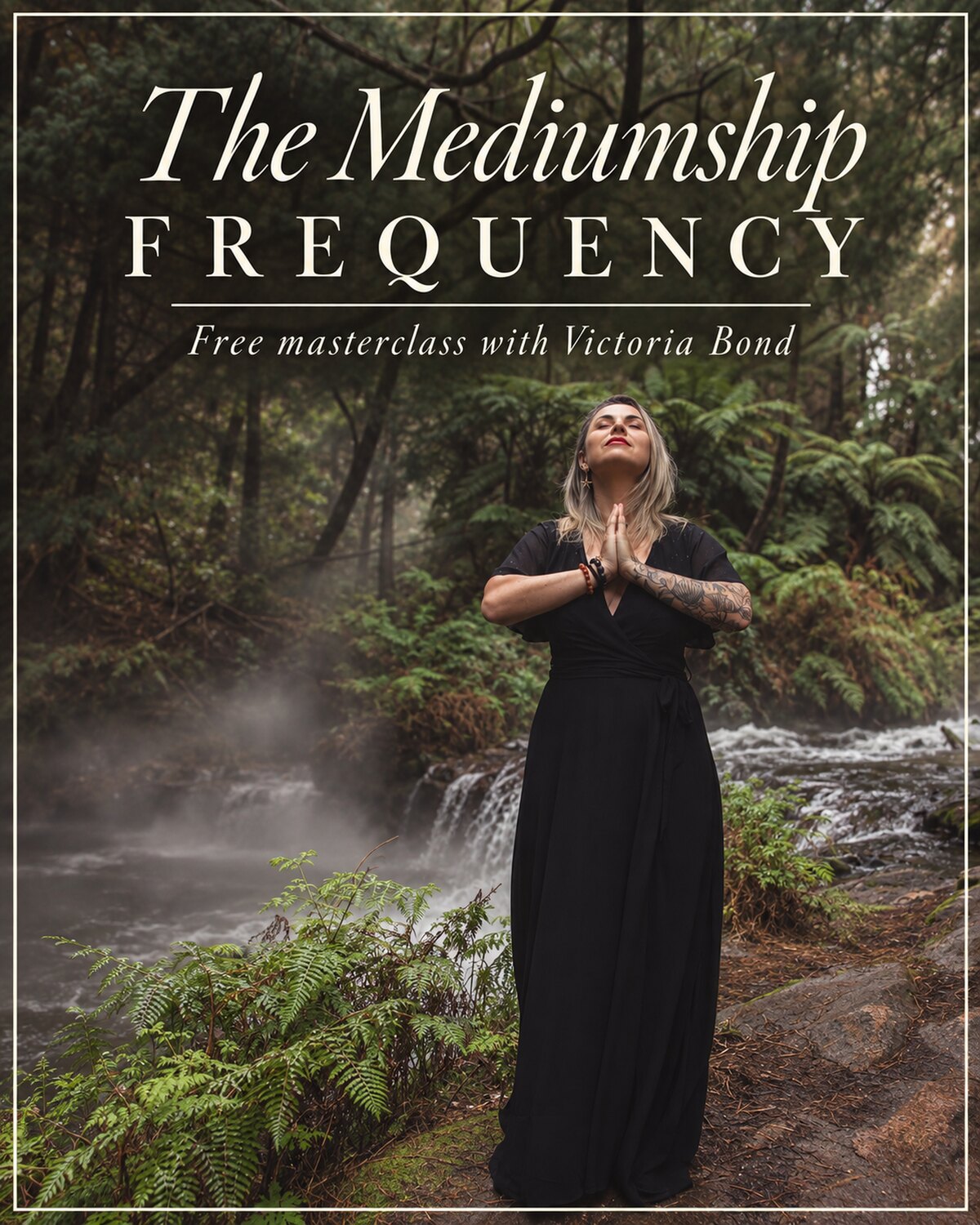 The Mediumship Frequency, a free masterclass with Victoria Bond