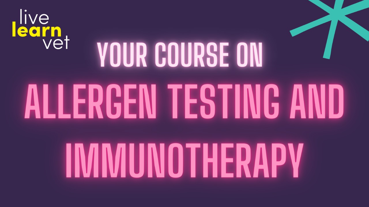 Allergy Testing and Immunotherapy course for veterinarians