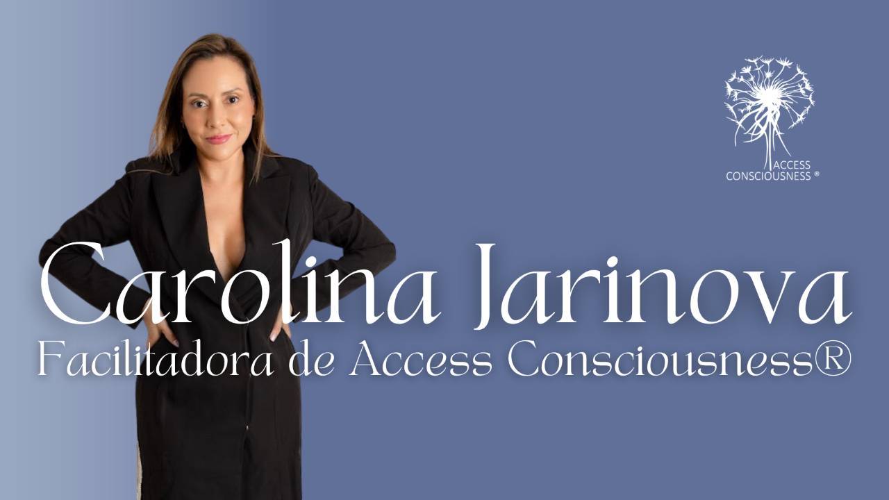 Access Consciousness® El Fundamento