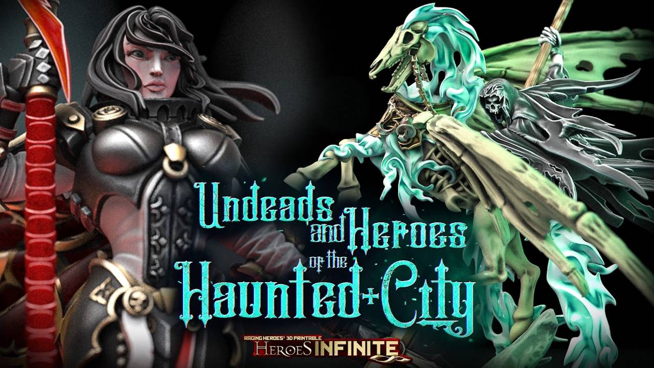 Undeads and Heroes of the Haunted City (2023_05 Video) 3D print files