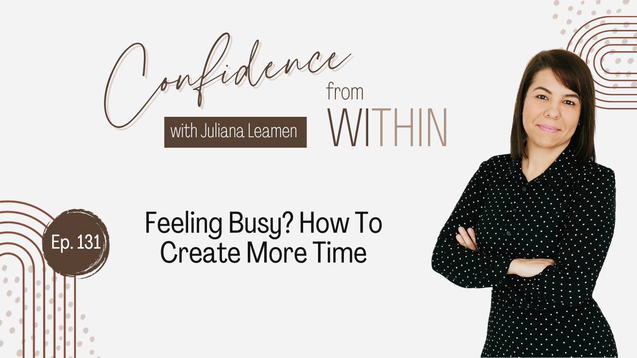 Feeling Busy? How To Create More Time