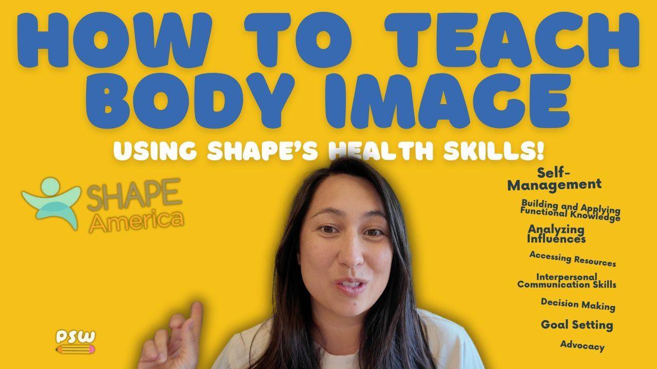 Health Skills x Body Image
