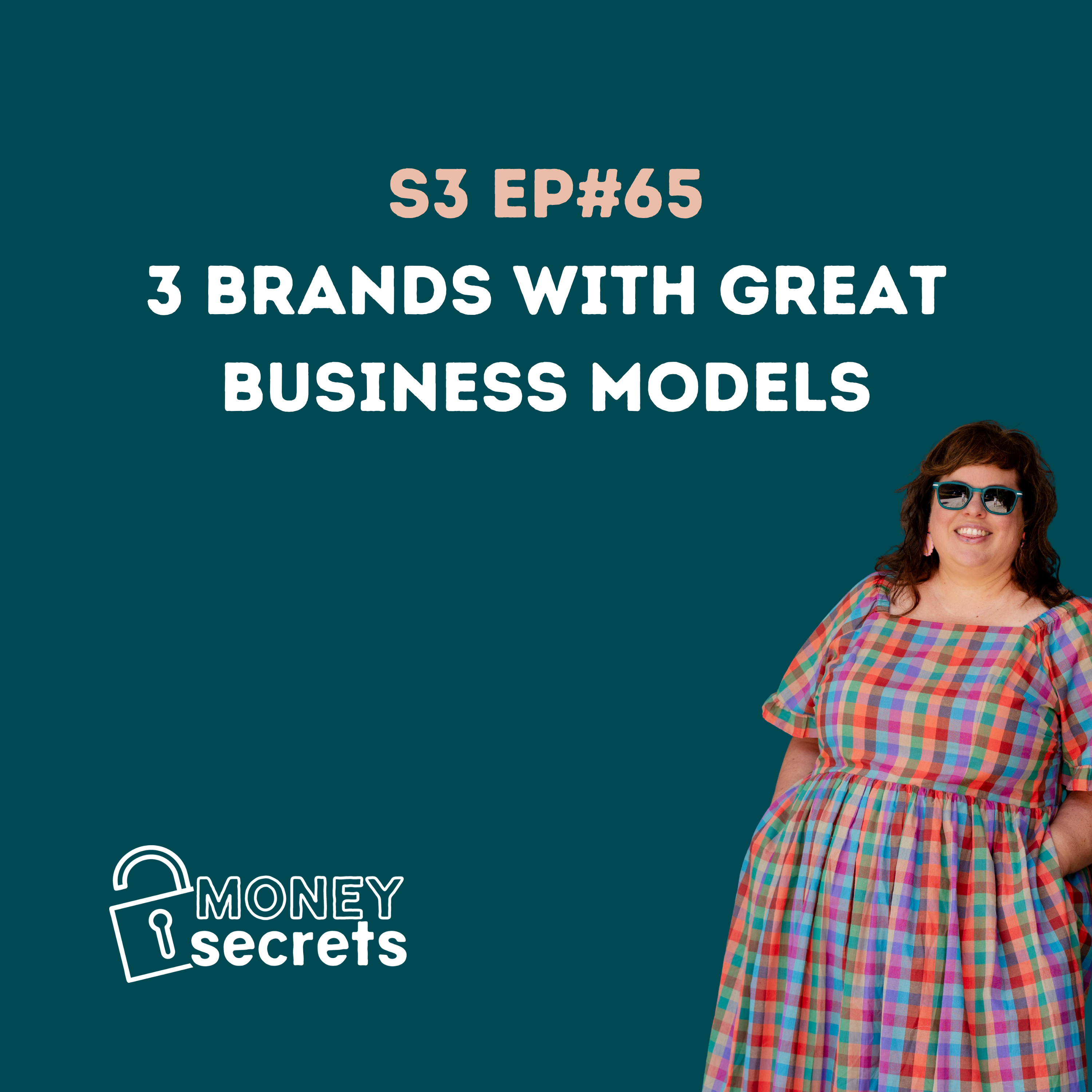 Play 3 Australian Brands with Great Business Models (EP#65)