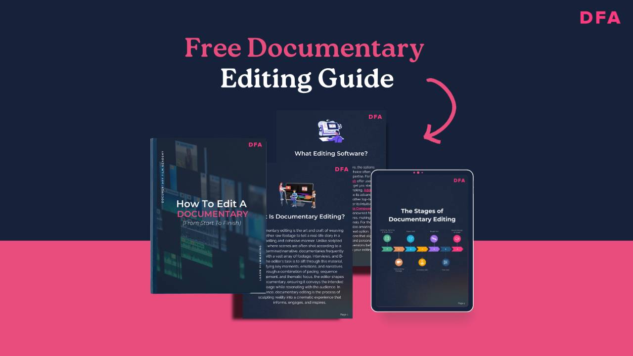 Signup Free Documentary Editing Guide