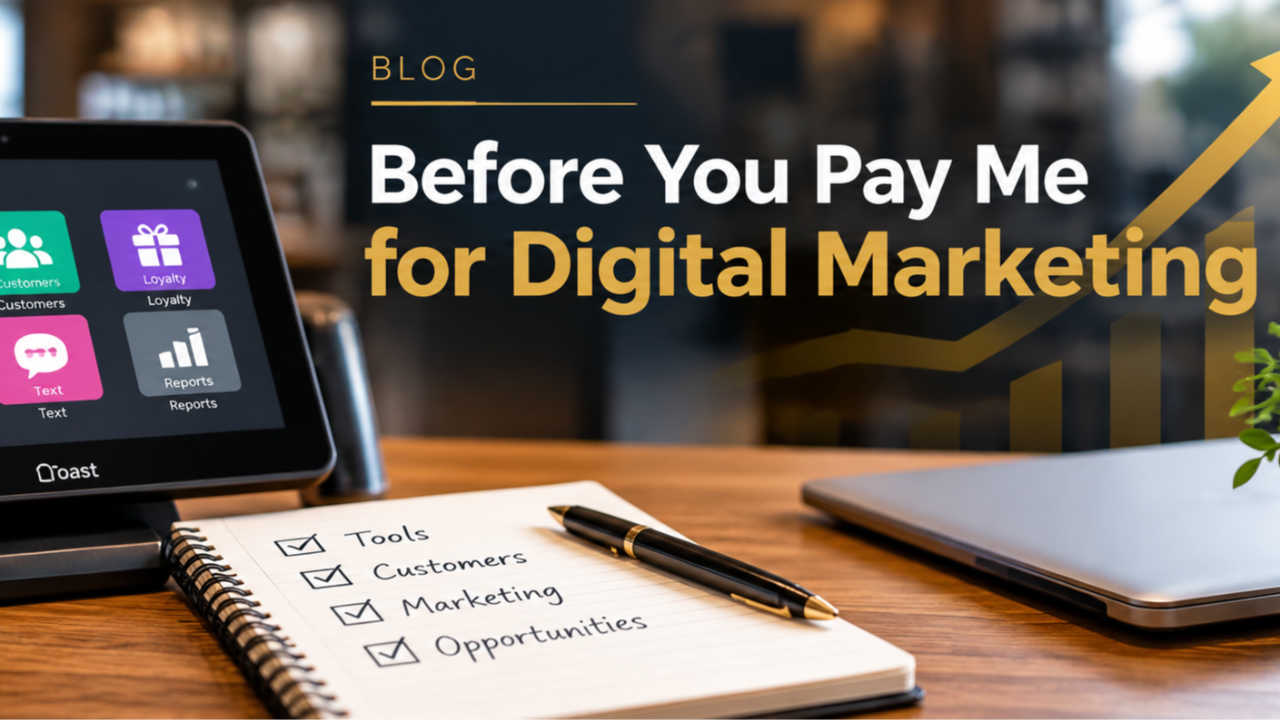 Before You Pay Me for Digital Marketing