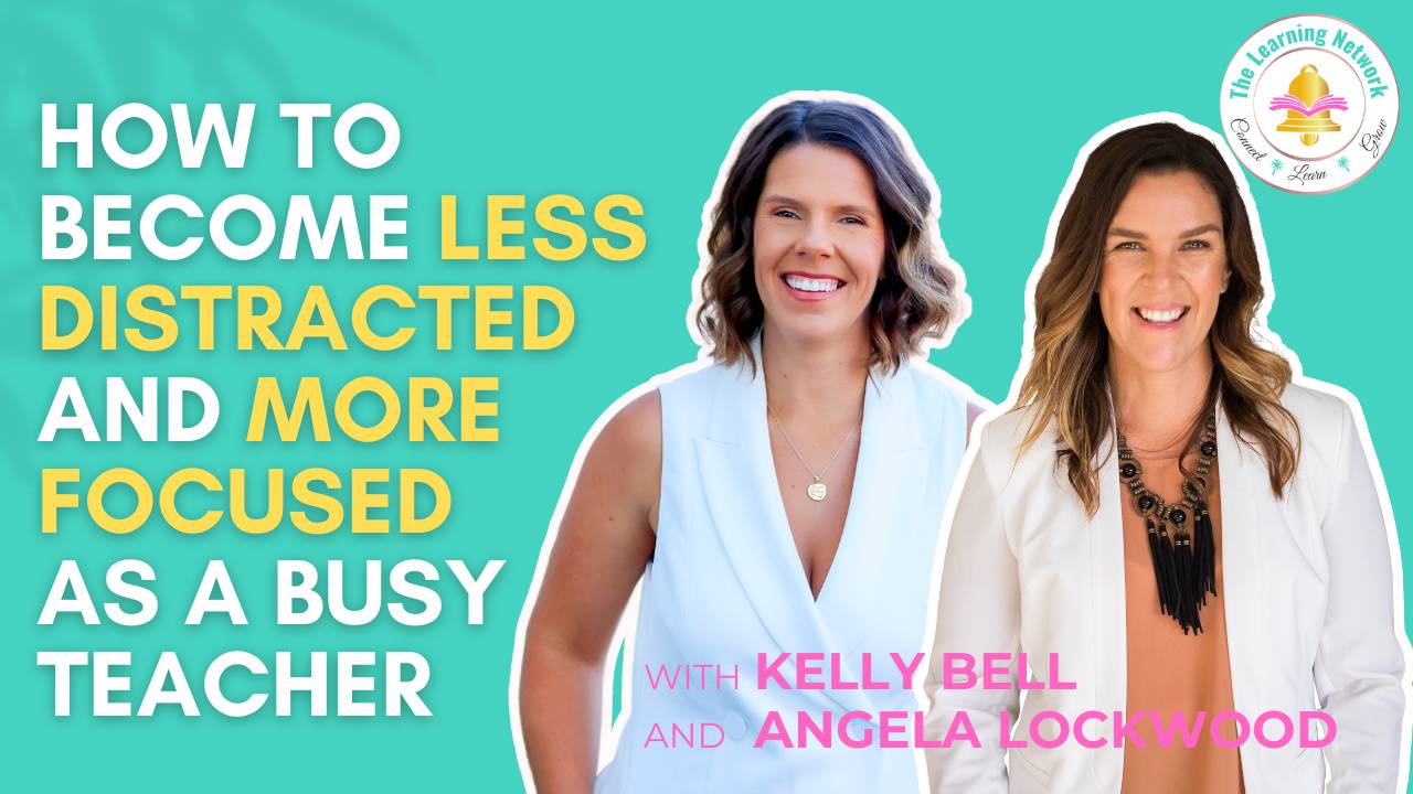 Taking Back Control of Your Focus and Energy as a Busy Teacher